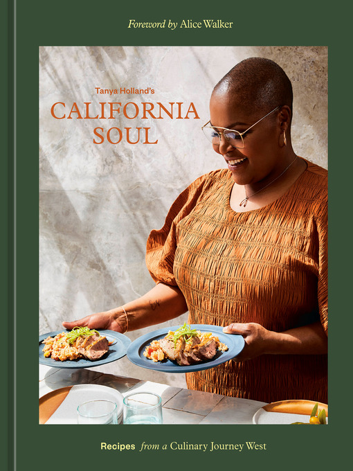 Title details for Tanya Holland's California Soul by Tanya Holland - Wait list
